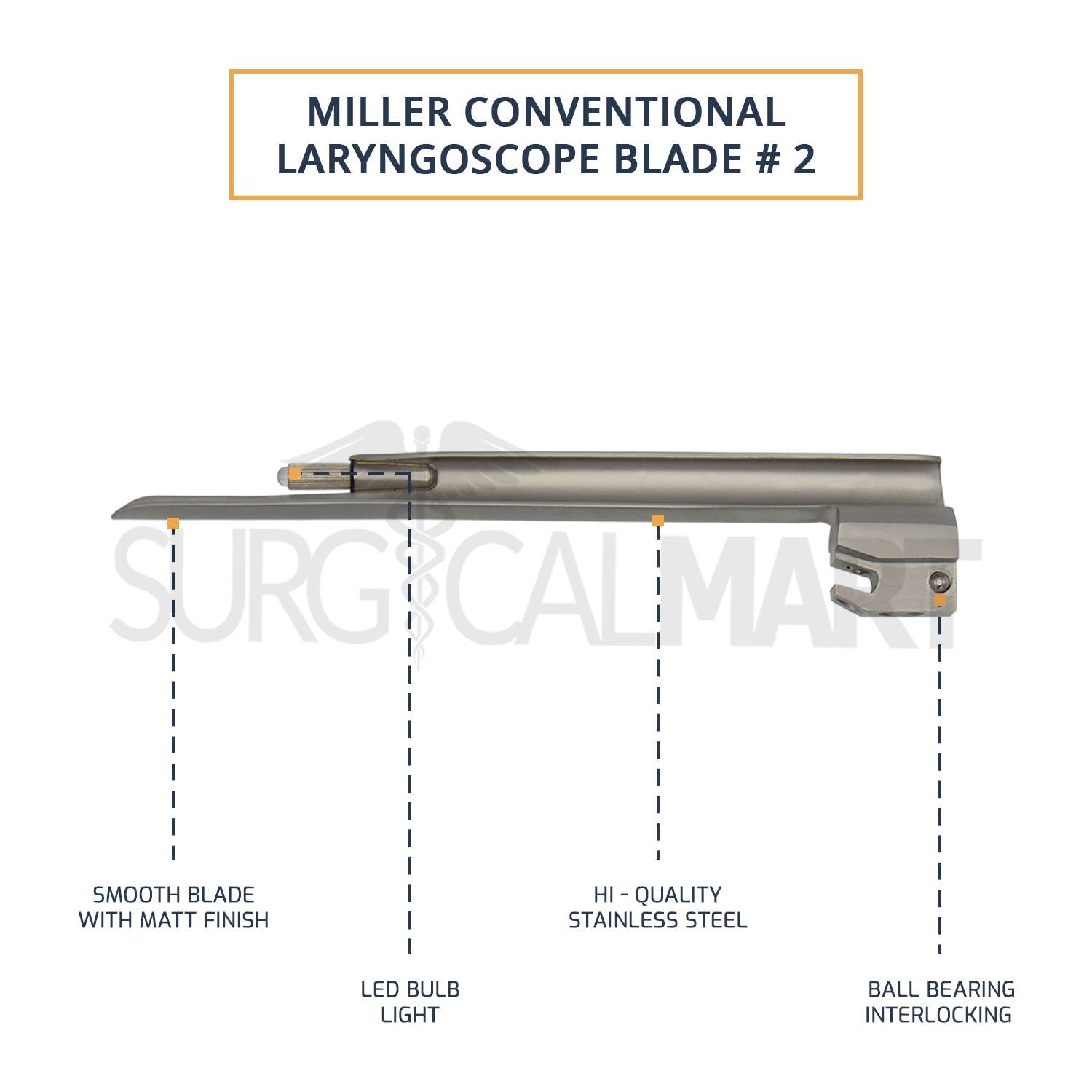 miller-blade-2-features-surgicalmart